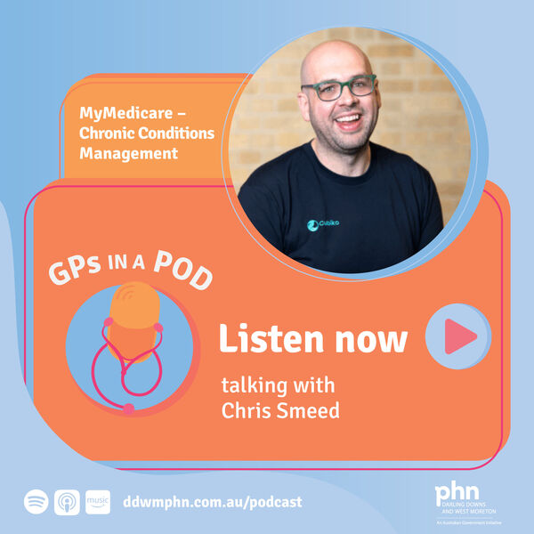 Episode 40: MyMedicare and Chronic Condition Management - with Chris Smeed (Cubiko) Image