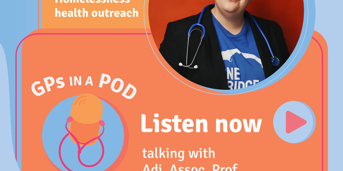 Episode 42: Homelessness health outreach - with Adj. Assoc. Prof Sonia Martin (OneBridge) Image