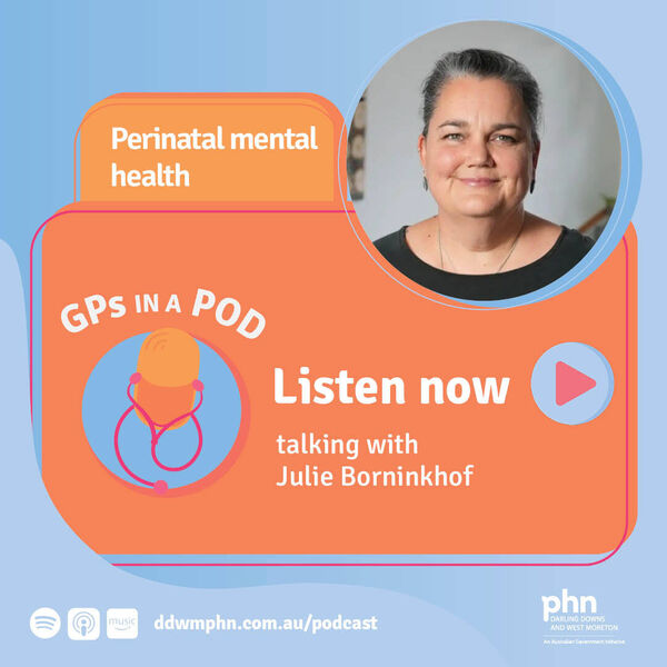 Episode 50: Perinatal mental health - with Julie Borninkhof (PANDA) Image
